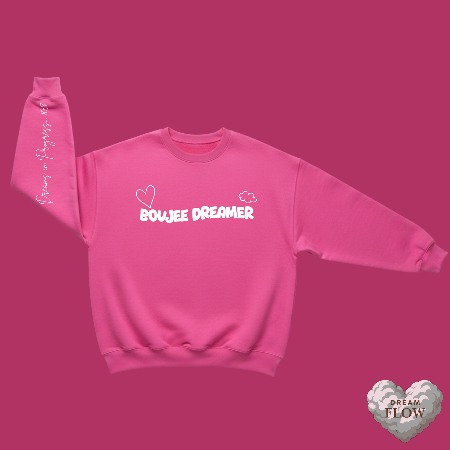 Boujee Dreamer™️ Crewneck