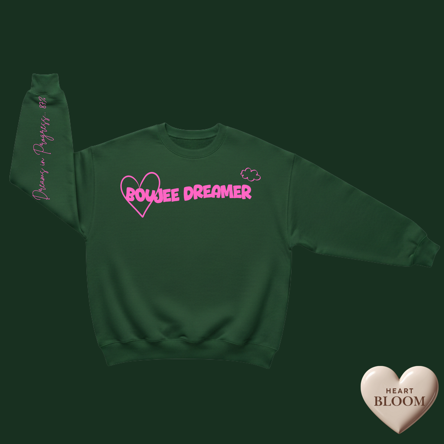 Boujee Dreamer™️ Crewneck